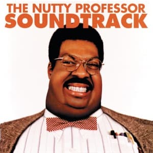 Touch Me Tease Me (From "The Nutty Professor")