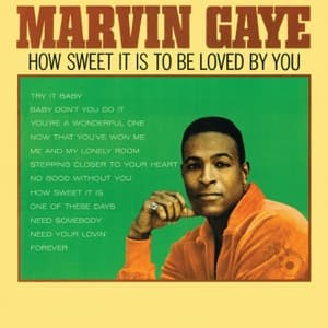How Sweet It Is (To Be Loved By You) (Album Version Stereo)