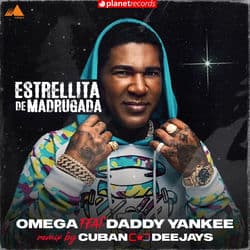 Estrellita De Madrugada (Original 2022 Remaster Ft. Daddy Yankee)