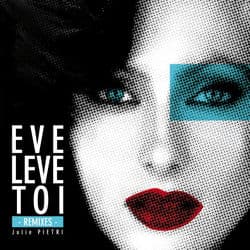 Eve lève-toi